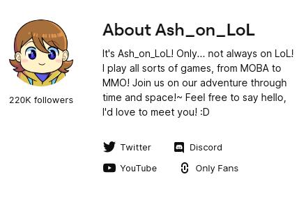Ash On LoL s profile details in Twitch
